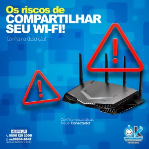  Riscos de Compartilhar seu Wi-fi